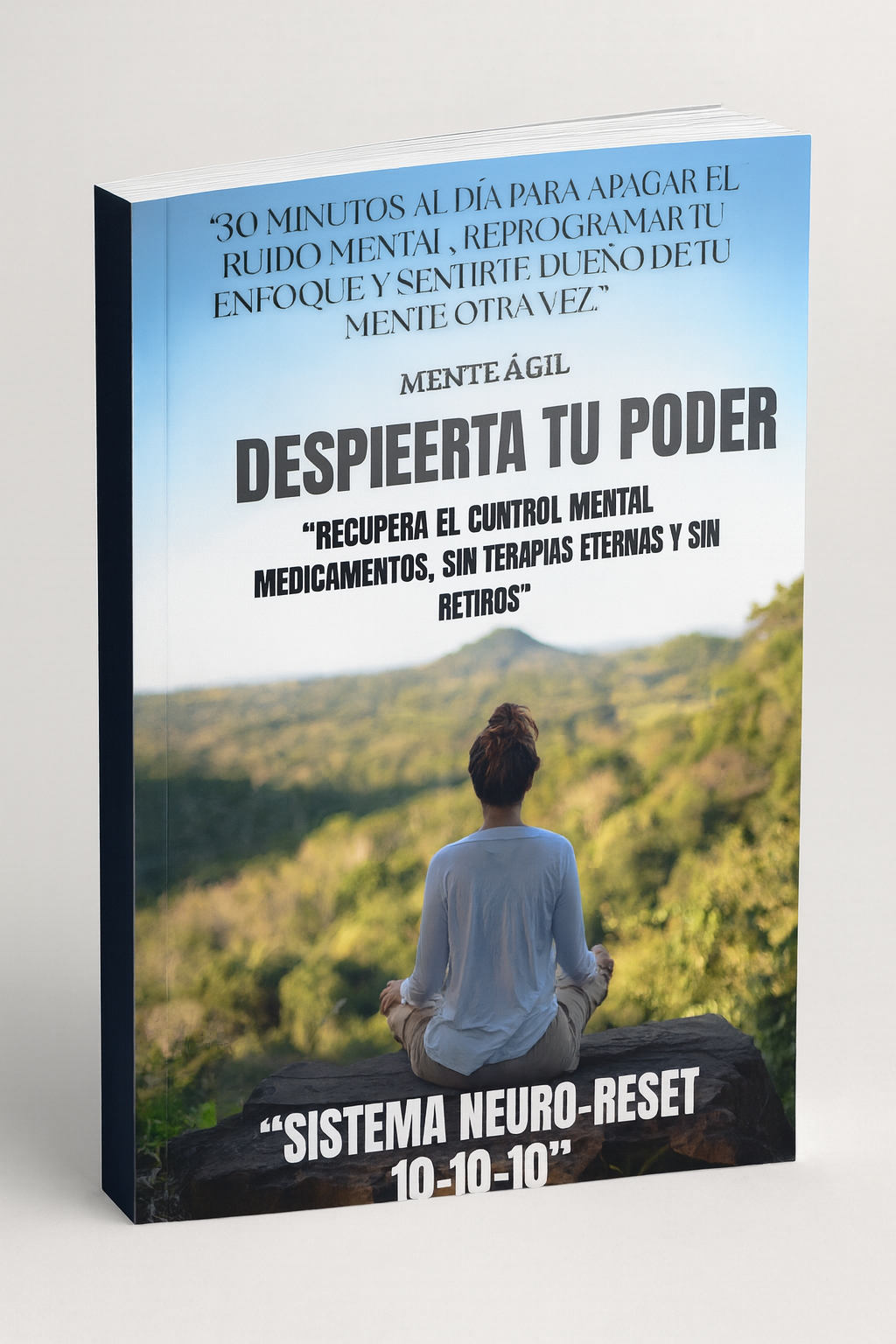 Despierta tu Poder - Sistema Neuro Reset 10-10-10